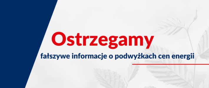 fałszywe informacje o podwyżkach cen energii